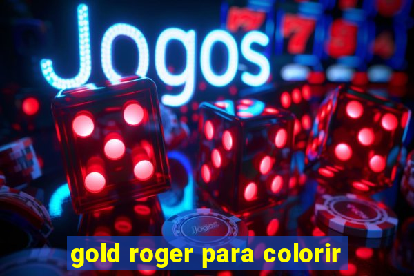 gold roger para colorir